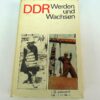 DDR Boek Werden Und Wachsen