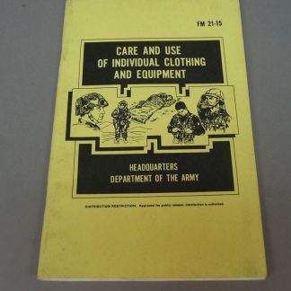 Care and use of individual clothing and equipment