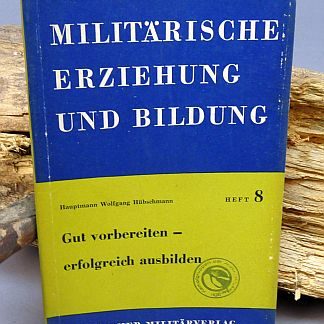 DDR NVA Militarische Erziehung Und Bildung Heft 8