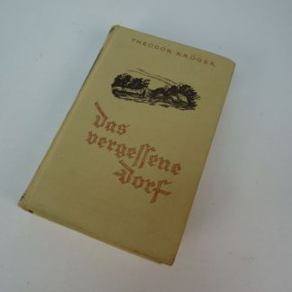 Das vergessene Dorf – Theodor Kröger