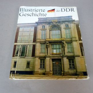 Illustrerte Geschichte der DDR – Luxe geïllustreerd geschiedenisboek (1985)