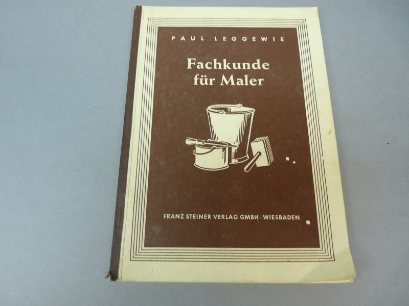 Fachkunde für Maler – Paul Leggewie