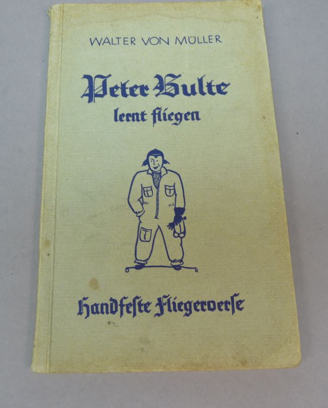 Peter Bulte lernt fliegen – Handfeste Fliegerverse