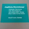 DDR waarschuwingsbord / bordje voor een jachtinrichting