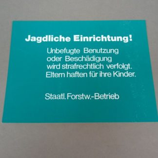 DDR waarschuwingsbord / bordje voor een jachtinrichting