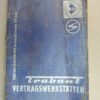 Origineel boekje ,,Trabant Vertragswerkstatten,,