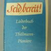 Liederbuch der Thalmann Pioniere