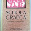 Duitstalig Grieks leerboek ,,Schola Graeca,, uit 1931