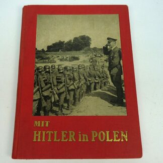 Periodiek Foto Boek ,,Mit Hitler in Polen,, gesigneerd ere geschenk